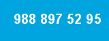 988 897 52 95